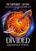 Divided, Book Five in the Fated Saga Fantasy Series by Rachel M. Humphrey-D'aigle