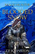 Mage Hunter: Episode 1: Blooded Snow (The Ursian Chronicles #1) by Ty Johnston