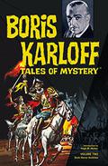 Boris Karloff Tales of Mystery Archives, Vol. 2 (Boris Karlof Tales of Mystery Archives #2) by Alex Toth