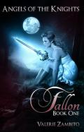 Fallon (Angels of the Knights #1) by Valerie Zambito