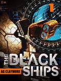 The Black Ships (The Black Ships #1) by A.G. Claymore