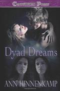 Dyad Dreams (Dyad Chronicles #1) by Ann Hinnenkamp