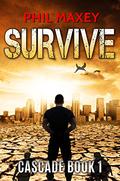 Survive by Phil Maxey