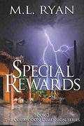Special Rewards by M.L. Ryan