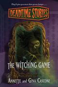 The Witching Game by Annette Cascone