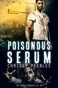 Poisonous Serum by Chrissy Peebles