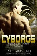 Cyborgs: More Than Machines by Eve Langlais