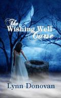 The Wishing Well Curse (Spirit of Destiny #1) by Lynn Donovan