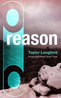 Reason (Greystone #3) by Taylor Longford