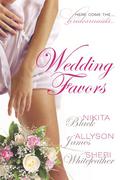 Wedding Favors (Mortal #3 Mortal Sensations) by Nikita Black