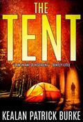 The Tent by Kealan Patrick Burke