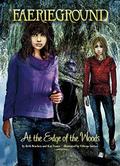 At the Edge of the Woods (Faerieground #5) by Beth Bracken