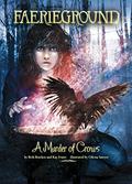 A Murder of Crows (Faerieground #6) by Beth Bracken