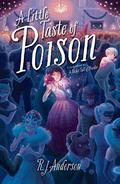 A Little Taste of Poison (Uncommon Magic #2) by R.J. Anderson