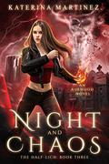 Night and Chaos (Half-Lich #3) by Lee Dignam
