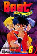 Beet the Vandel Buster, Vol. 6 (冒険王ビィト / Bouken oh Beet #6) by Riku Sanjo