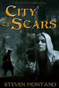 City of Scars (The Skullborn Trilogy #1) by Steven Montano