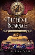 The Devil Incarnate (Devil of Ponong #2) by Jill Braden