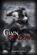 Chain of Shadows (Blood Skies #6) by Steven Montano