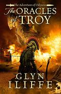 The Oracles of Troy by Glyn Iliffe