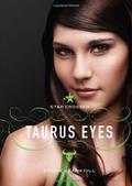 Taurus Eyes (Star Crossed #2) by Bonnie Hearn Hill