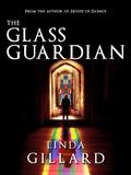 The Glass Guardian by Linda Gillard
