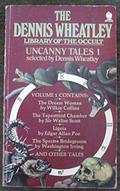 Uncanny Tales 1  (The Dennis Wheatley Library of the Occult) by Dennis Wheatley