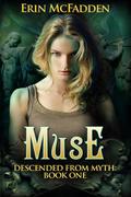 Muse (Descended From Myth #1) by Erin McFadden
