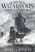 Legend of Shadowmar (Fate of Wizardoms #0.6) by Jeffrey L. Kohanek