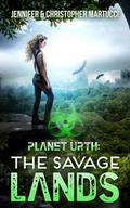 Planet Urth: The Savage Lands by Jennifer Martucci