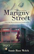 Marigny Street (Saving Angels #1) by Annie Rose Welch