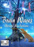 Brain Waves by Cherime MacFarlane