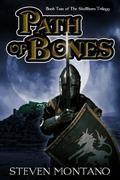 Path of Bones (The Skullborn Trilogy #2) by Steven Montano