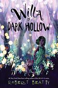 Willa of Dark Hollow (Willa #2) by Robert Beatty