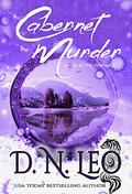 Cabernet Murder (Magic in the Vineyards #1) by D.N. Leo