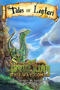 Something Wyverian This Way Comes (Tales of Lentari #2) by Jeffrey M. Poole
