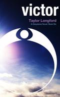 Victor (Greystone #6) by Taylor Longford