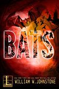 Bats by William W. Johnstone