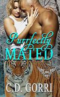 Purrfectly Mated by C.D. Gorri