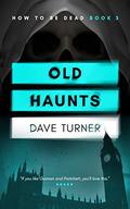 Old Haunts by Dave Turner