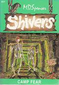Camp Fear (Shivers #27) by M.D. Spenser