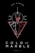 Cold as Marble (Light as a Feather #2) by Zoe Aarsen