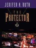 The Protector (The Protector & the Guardian #1) by Jenifer A. Ruth