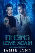Finding Love Again (Dry Lake Pack #12) by Jamie Lynn