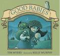 Good Babies: A Tale of Trolls, Humans, a Witch and a Switch by Kelly Murphy