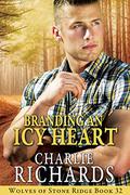 Branding an Icy Heart (Wolves of Stone Ridge #32) by Sage Marlowe