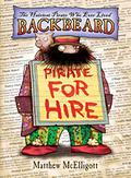 Backbeard: Pirate for Hire by Matthew McElligott
