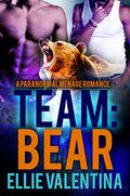 Team Bear (The WereTeam #4) by Ellie Valentina