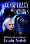 A Conspiracy of Demons: A Whisperings Mystery (Whisperings #6) by Linda Welch