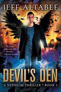 Devil's Den (A Nephilim Thriller #1) by Jeff Altabef
